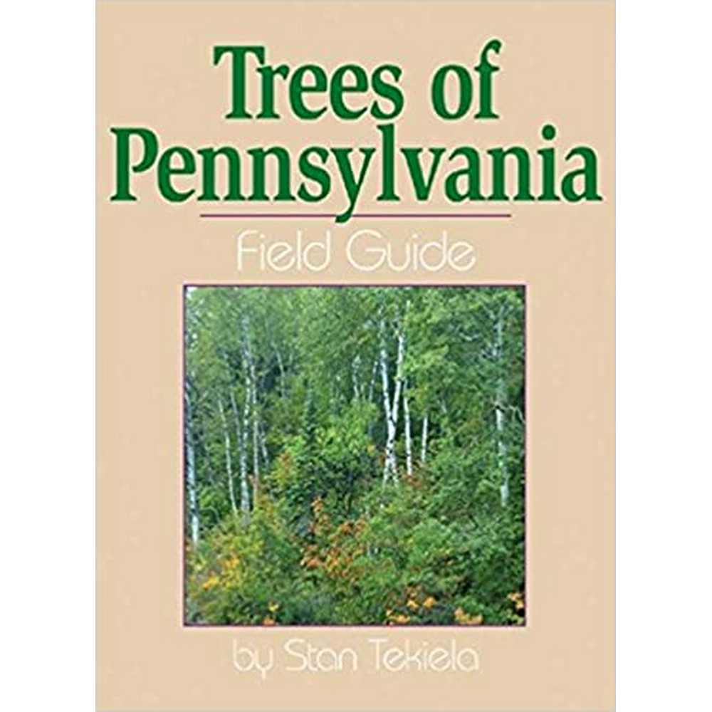 Trees of Pennsylvania Field Guide