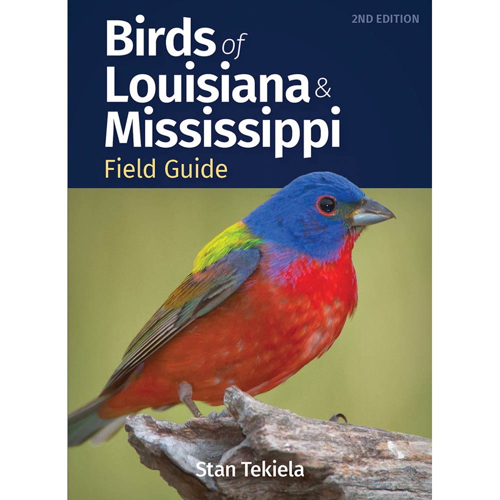 Birds of Louisiana & Mississippi Field Guide 2nd Edition