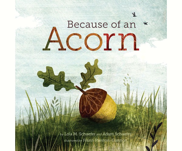 Because of an Acorn