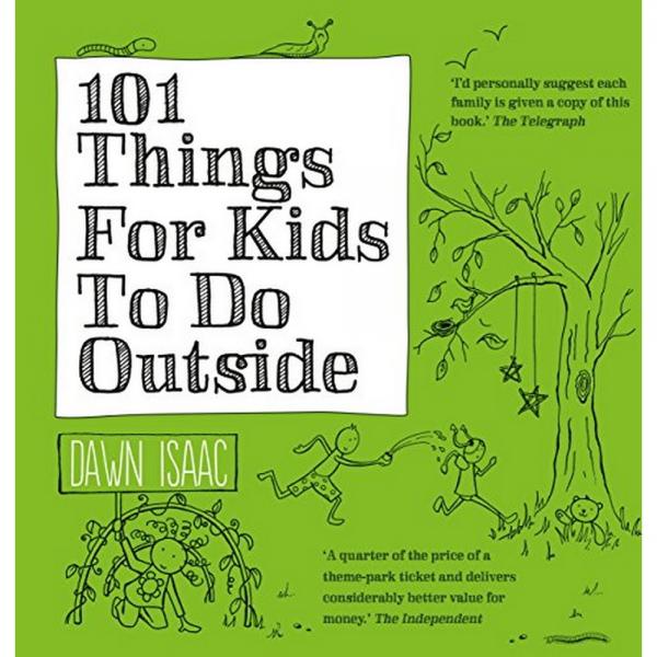 101 Things For Kids To Do Outside